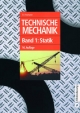Technische Mechanik, Bd.1, Statik (Oldenbourg Lehrbücher für Ingenieure): Band 1: Statik