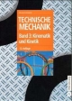 Technische Mechanik 1-3: Technische Mechanik, 3 Bde., Bd.3, Kinematik und Kinetik: Band 3: Kinematik und Kinetik