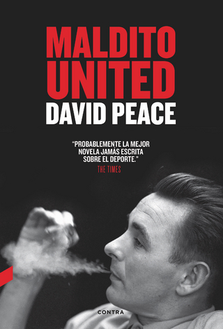 Maldito United - David Peace