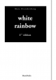 White Rainbow 2ème édition - Marc Brandenburg