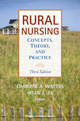 Rural Nursing, Third Edition - Helen J. Lee; Charlene A. Winters