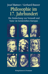 Philosophie im 17. Jahrhundert - Josef Rattner, Gerhard Danzer