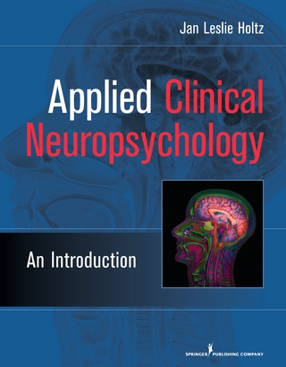 Applied Clinical Neuropsychology - PhD Jan Leslie Holtz