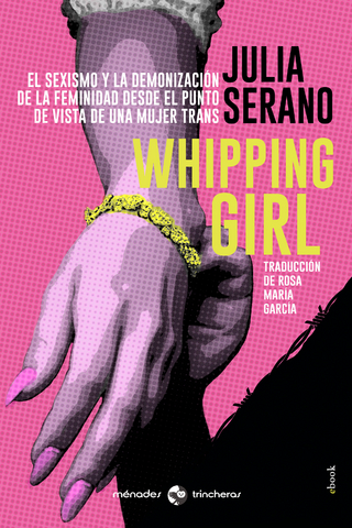 Whipping girl - Julia Serano