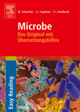 Microbe: Das Original mit Übersetzungshilfen - Moselio Schaechter, John L. Ingraham, Frederick C. Neidhardt