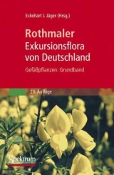 Rothmaler - Exkursionsflora von Deutschland. Gefäßpflanzen: Grundband - Jäger, Eckehart J.