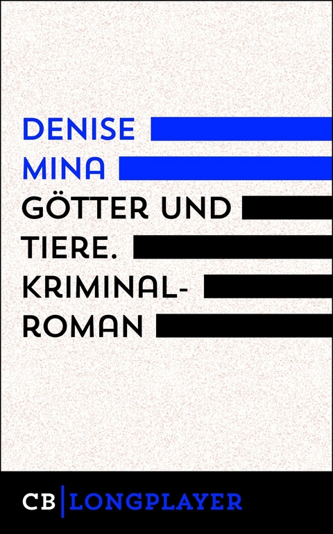 Götter und Tiere - Denise Mina