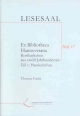 Ex Bibliotheca Hannoverana. Köstlichkeiten aus zwölf Jahrhunderten: Handschriften (Lesesaal / Kleine Spezialitäten aus der niedersächsischen Landesbibliothek)