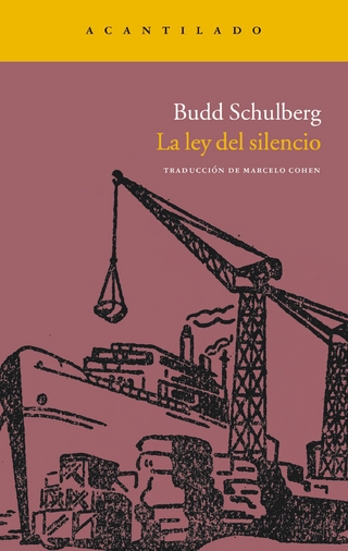 La ley del silencio - Budd Schulberg