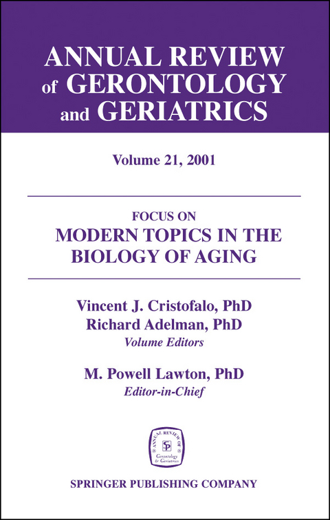 Annual Review of Gerontology and Geriatrics, Volume 21, 2001 - 