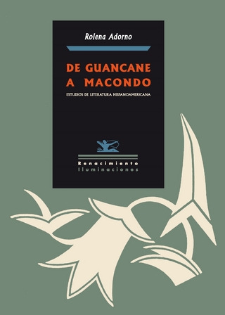 De Guancane a Macondo - Rolena Adorno
