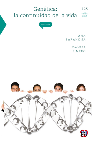 Genética - Ana Barahona Echeverría; Daniel Piñero