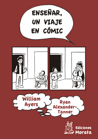 Enseñar, un viaje en cómic - Ryan Alexander-Tanner; William Ayers