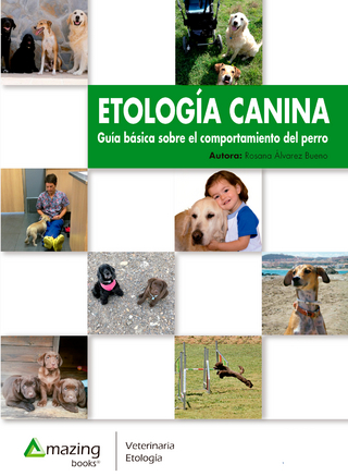 Etología canina - Rosana Álvarez Bueno