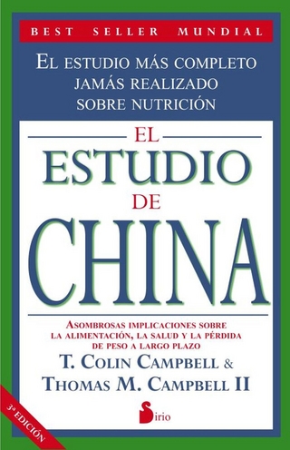 El estudio de China - T. Colin Campbell; Thomas M. Campbell II