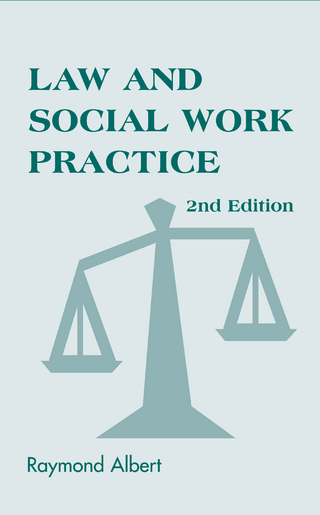 Law and Social Work Practice - Raymond Albert