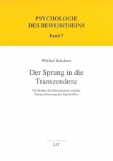 Der Sprung in die Transzendenz - Wilfried Belschner