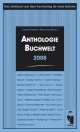 Anthologie Buchwelt 2008: Das Jahrbuch aus dem Fachverlag für neue Autoren