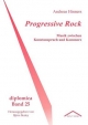 Progressive Rock - Musik zwischen Kunstanspruch und Kommerz