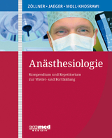 Anästhesiologie - Joachim Eckart, Karsten Jaeger, Thomas Möllhoff