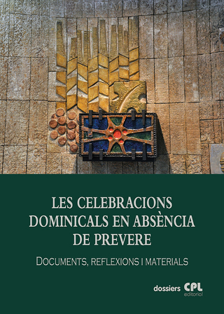 Les Celebracions dominicals en absència de prevere - Diversos Autors