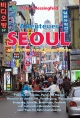 Abenteuer Seoul: Ein Kultur- und Reiseführer