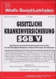 Gesetzliche Krankenversicherung SGB V - Wilhelm Schmidbauer; Bernhard Schmidbauer