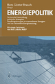Energiepolitik: Technische Entwicklung, politische Strategien, Handlungskonzepte zu erneuerbaren Energien und zur rationellen Energienutzung Hans GÃ¼n