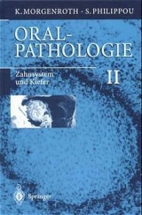 Spezielle pathologische Anatomie. Ein Lehr- und Nachschlagewerk / Oralpathologie II - Morgenroth, K.; Philippou, S.; Doerr, Wilhelm; Seifert, Gerhard