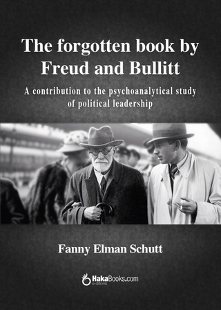 The forgotten book by Freud and Bullit - Fanny Elman Schutt