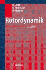 Rotordynamik - Gasch, Robert; Nordmann, Rainer; Pfützner, Herbert