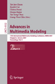 Advances in Multimedia Modeling: 13th International Multimedia Modeling Conference, MMM 2007, Singapore, January 9-12, 2007, Proceedings, Part II: 4352 (Lecture Notes in Computer Science, 4352)