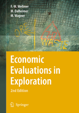 Economic Evaluations in Exploration - Friedrich-Wilhelm Wellmer, Manfred Dalheimer, Markus Wagner