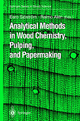 Analytical Methods in Wood Chemistry Pulping and Papermaking by Eero SjÃ¶str Hardcover | Indigo Chapters