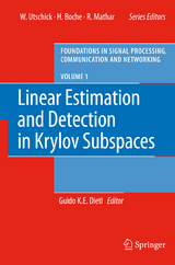Linear Estimation and Detection in Krylov Subspaces - Guido K. E. Dietl