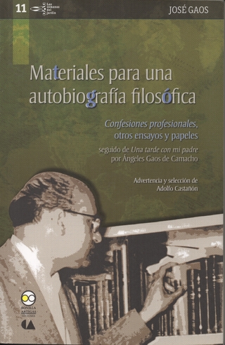 Materiales para una autobiografía filosófica - José Gaos; Ángeles Gaos de Camacho