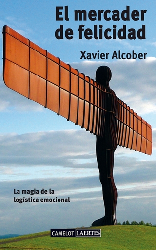El mercader de felicidad - Xavier Alcober Fanjul