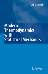 Modern Thermodynamics with Statistical Mechanics - Carl S. Helrich