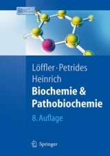 Biochemie und Pathobiochemie - Löffler, Georg; Petrides, Petro E.; Heinrich, Peter C.
