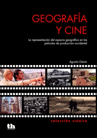 Geografía y Cine - Agustín Gámir