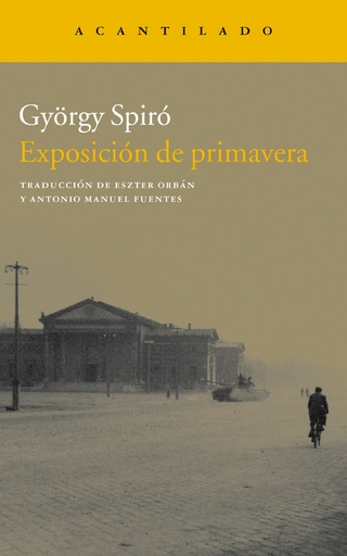 Exposición de primavera - György Spiró