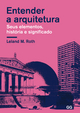 Entender a arquitectura - Leland M. Roth