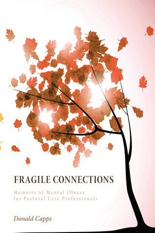 Fragile Connections - Donald Capps