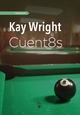 Cuent8s - Kay Wright