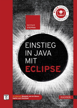Einstieg in Java mit Eclipse - Bernhard Steppan