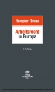 Arbeitsrecht in Europa - Martin Henssler;  Axel Braun