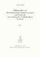 Bibliographie deutschsprachiger Islamwissenschaftler und Semitisten vom Anfang des 19. Jahrhunderts bis 1985. Band 1