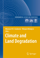 Climate and Land Degradation - Mannava VK Sivakumar; Ndegwa Ndiang'ui