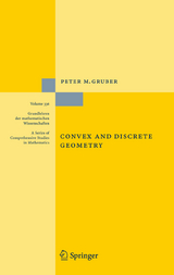 Convex and Discrete Geometry - Peter M. Gruber