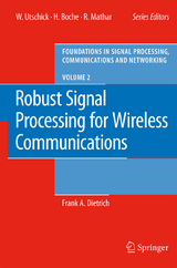 Robust Signal Processing for Wireless Communications - Frank Dietrich